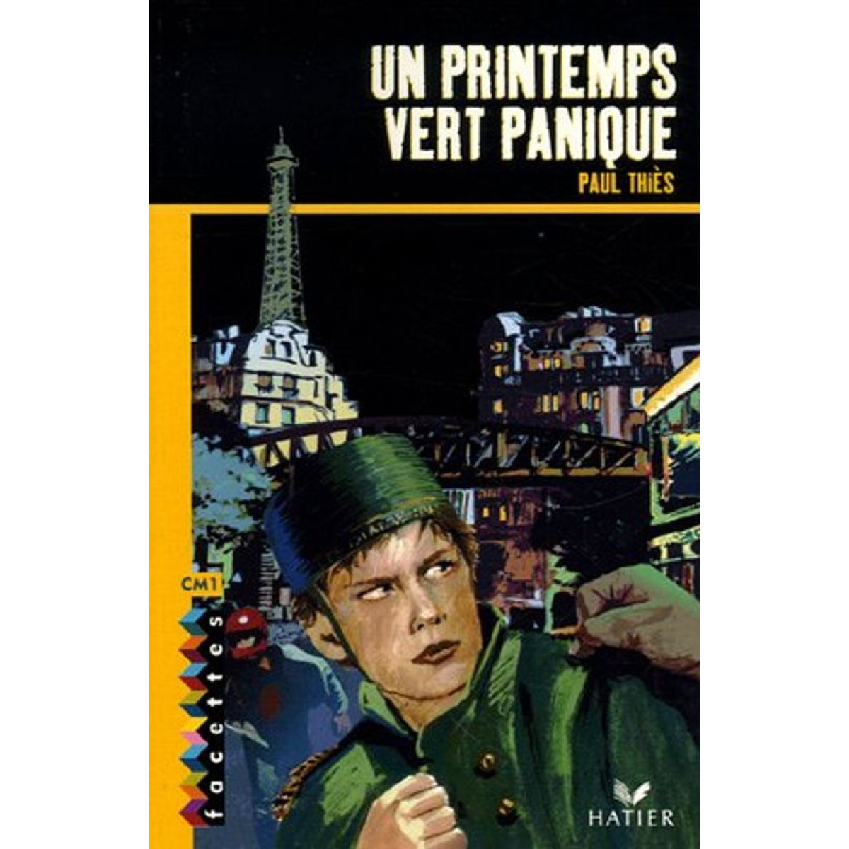 Thiès, Paul | Facettes Bibliothèque CM1- Un printemps vert panique - Roman policier | Livre d'occasion