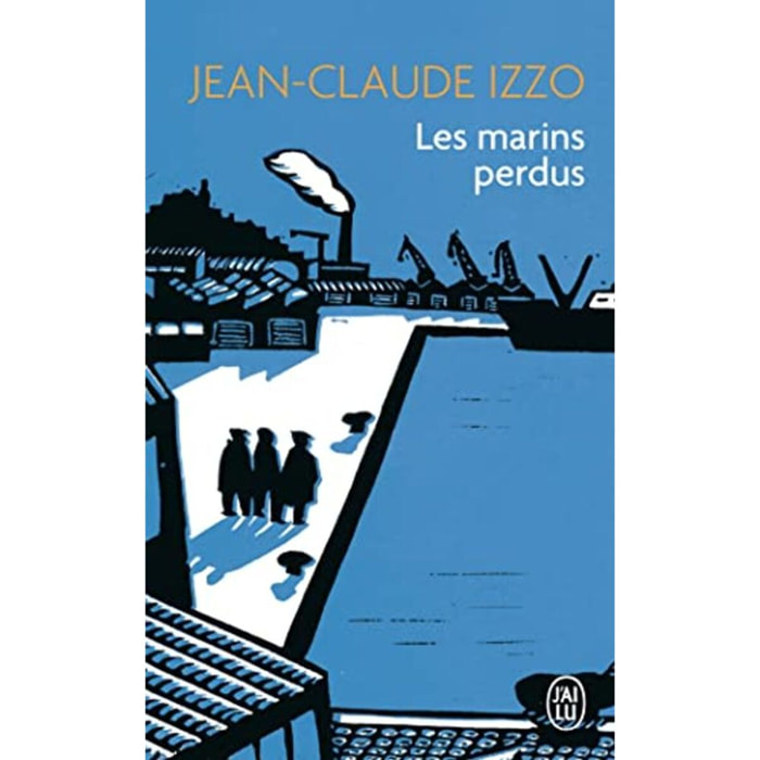 Izzo, Jean-Claude | Les marins perdus | Livre d'occasion