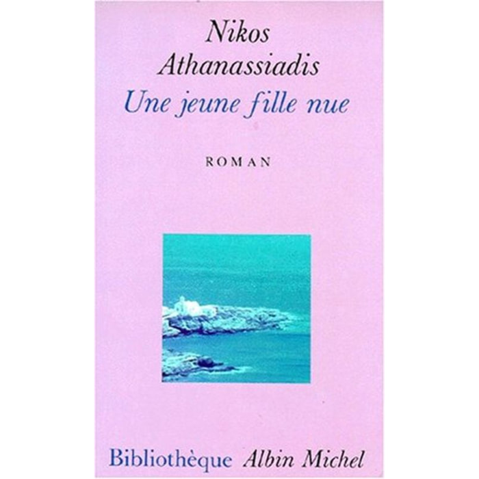 Athanassiadis, Nikos | Une jeune fille nue | Livre d'occasion