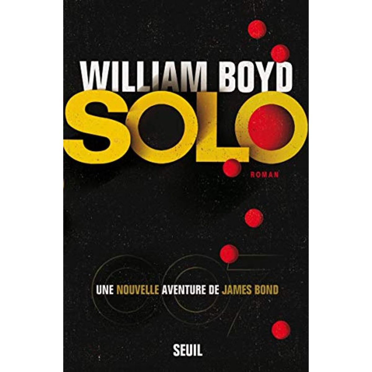 Livre d'occasion - Boyd, William | Solo, une nouvelle aventure de James ...