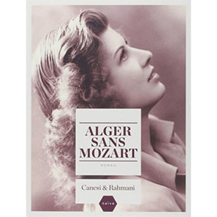 Michel Canesi | Alger sans Mozart | Livre d'occasion