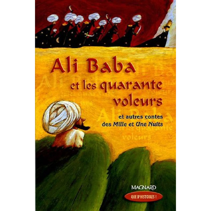 Guillaumond, Françoise | Que d'histoires ! CM1 (2005) - Module 1 - Ali Baba et les quarante voleurs: Livre de jeunesse | Livre d'occasion