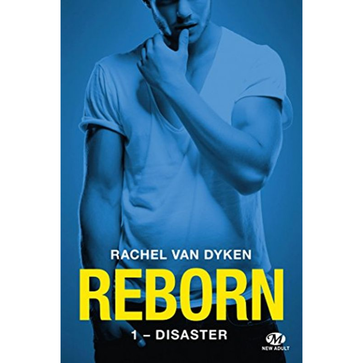 Van Dyken, Rachel | Reborn, Tome 1: Disaster | Livre d'occasion