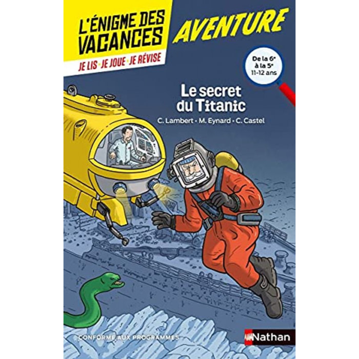 Lambert, Christophe | L'énigme des vacances - Le secret du Titanic - Un roman-jeu pour réviser les principales notions du programme - 6e vers 5e - 11/12 ans | Livre d'occasion
