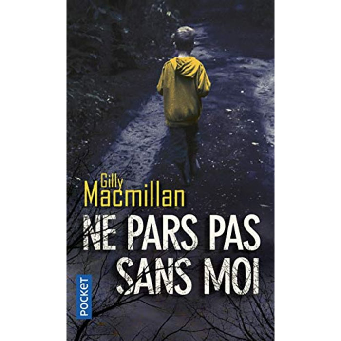 MacMillan, Gilly | Ne pars pas sans moi | Livre d'occasion