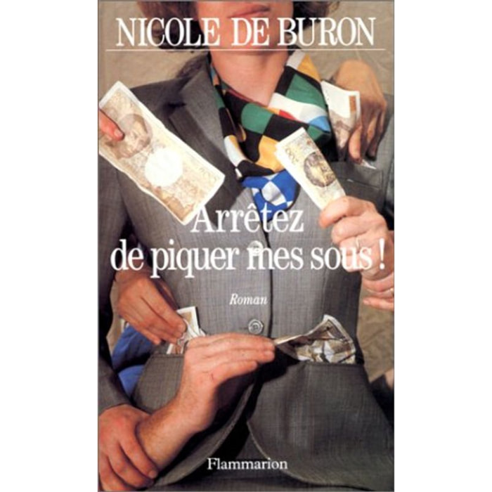 Buron, Nicole de | Arrêtez de piquer mes sous!: - ROMAN | Livre d'occasion
