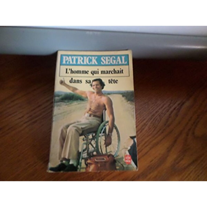 Segal, P | L'Homme qui marchait dans sa tête | Livre d'occasion