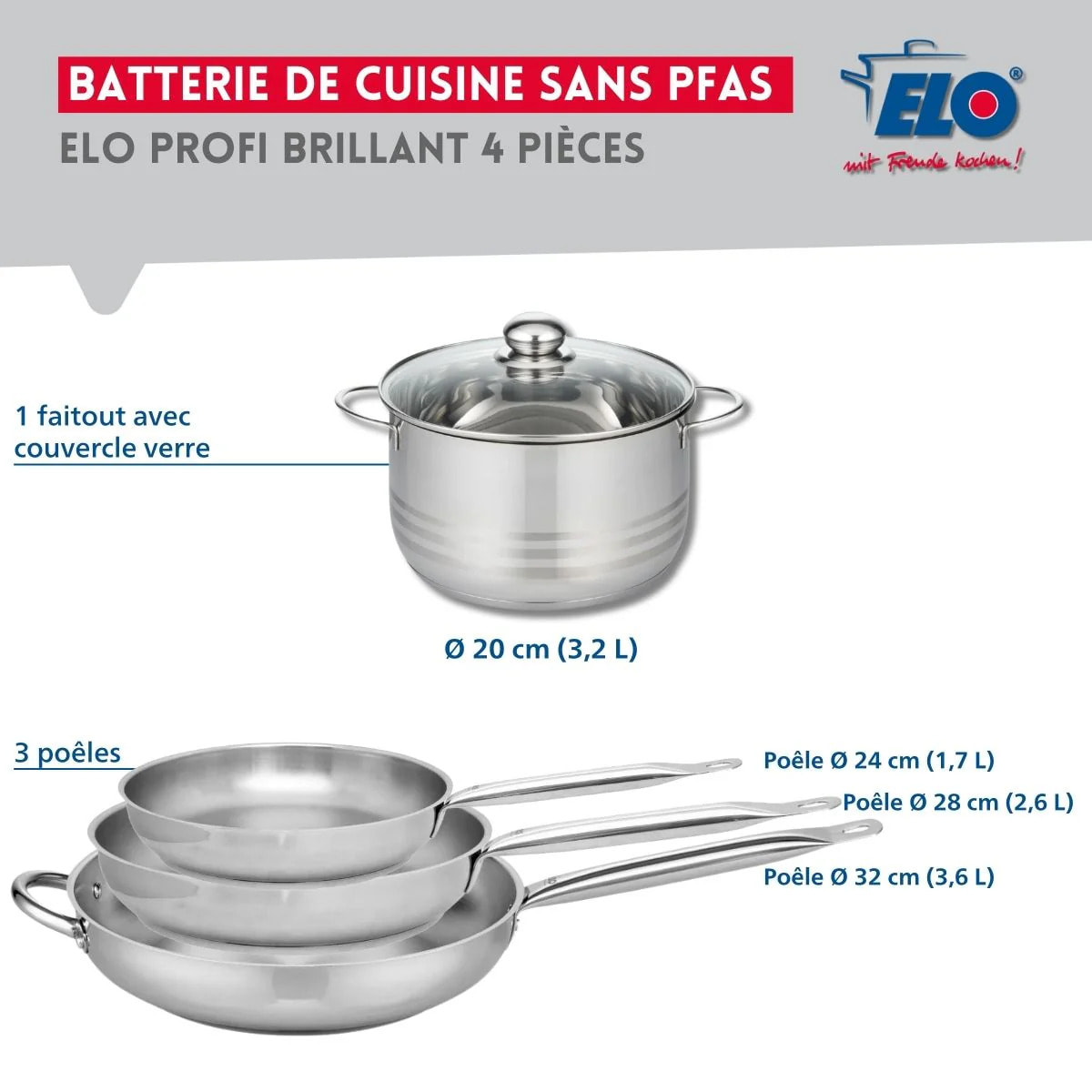 Ensemble de 3 Poêles de cuisson 24, 28 et 32 cm et 1 faitout 20 cm Elo Profi Brillant