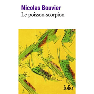 Bouvier,Nicolas | Le poisson-scorpion | Livre d'occasion