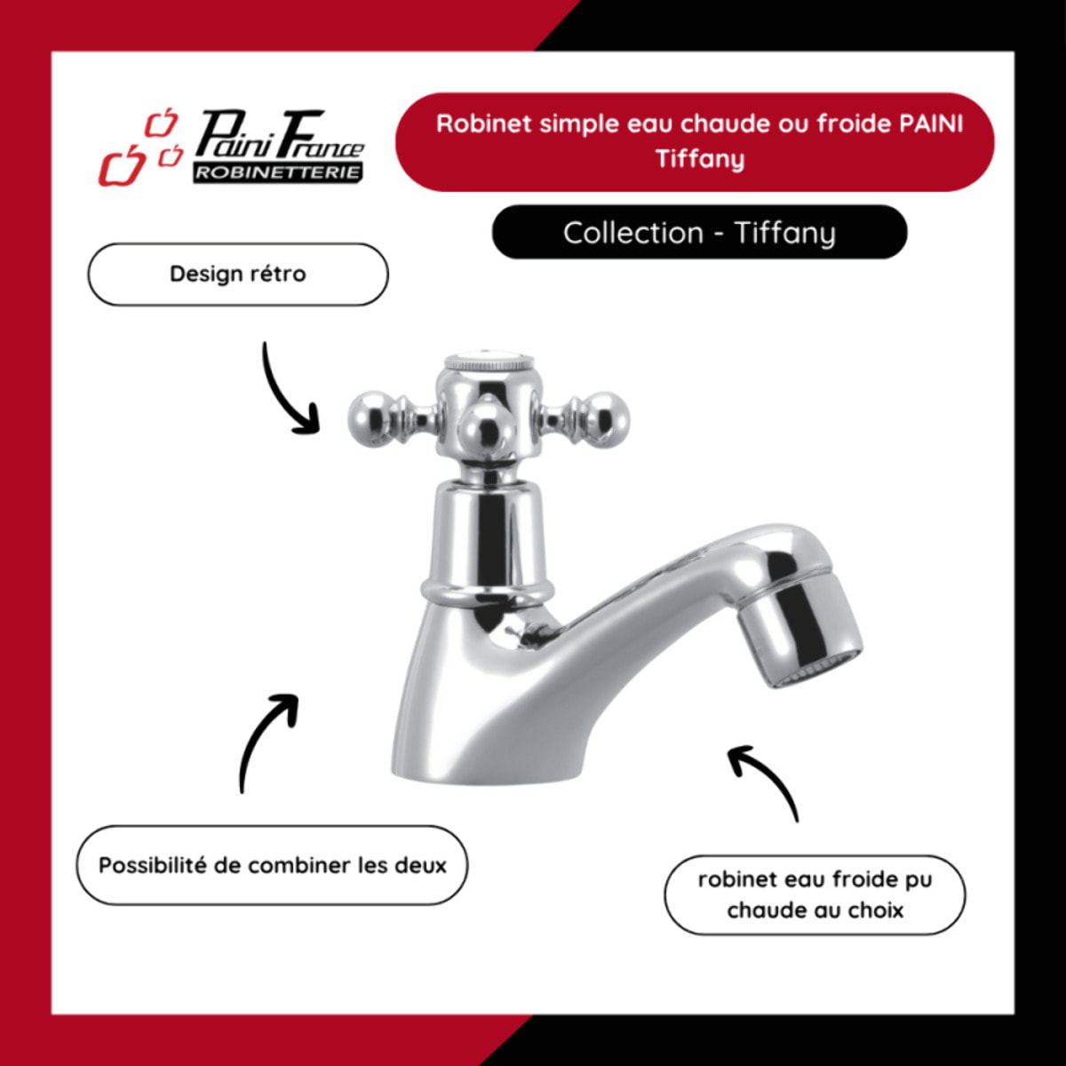 Robinet simple eau froide PAINI Tiffany Chromé
