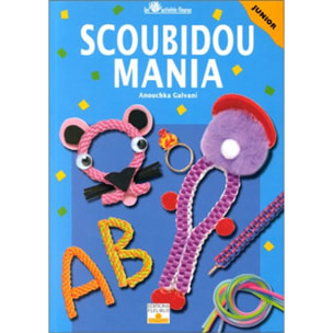 Galvani, Anouchka | Scoubidou mania | Livre d'occasion