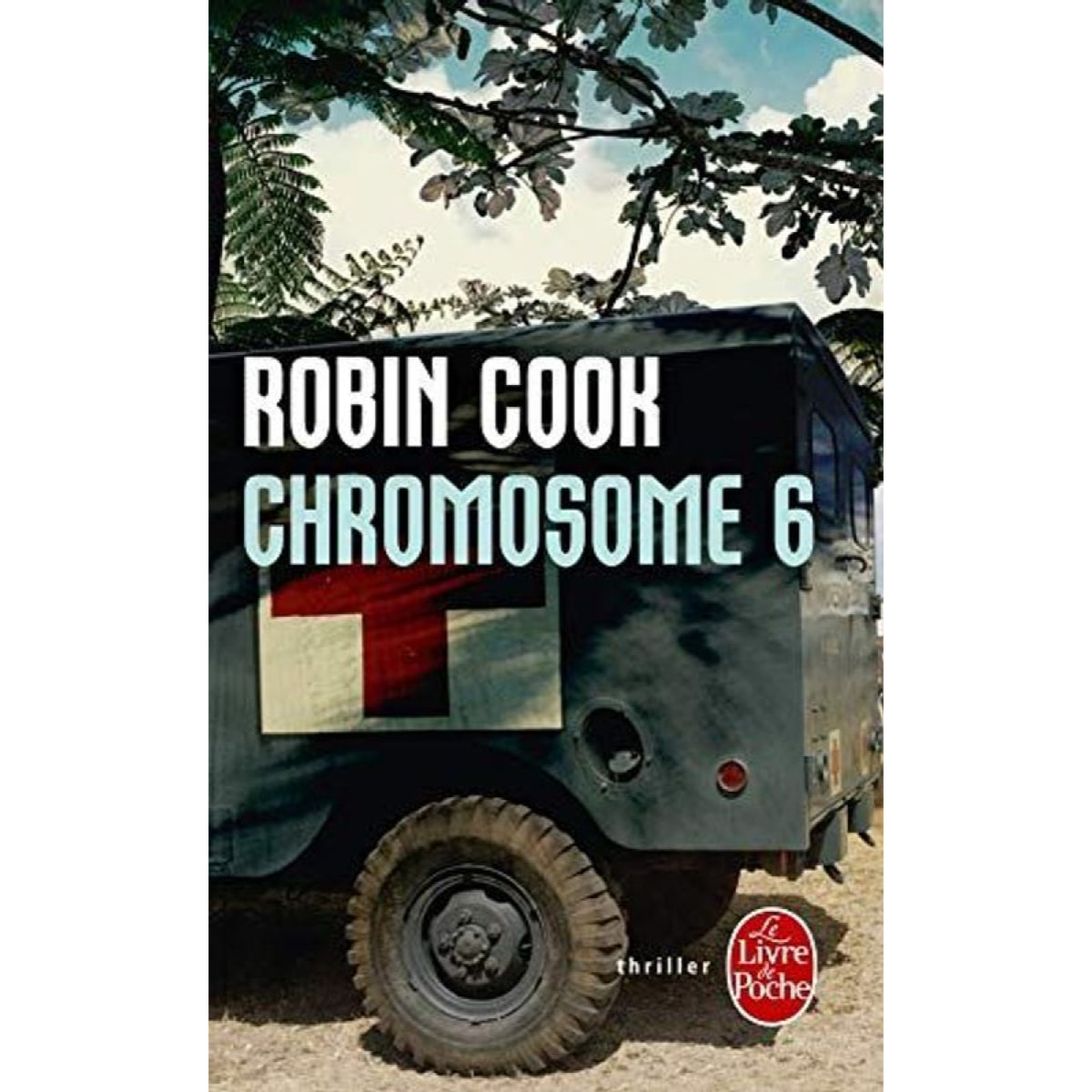 Cook, Robin | Chromosome 6 | Livre d'occasion