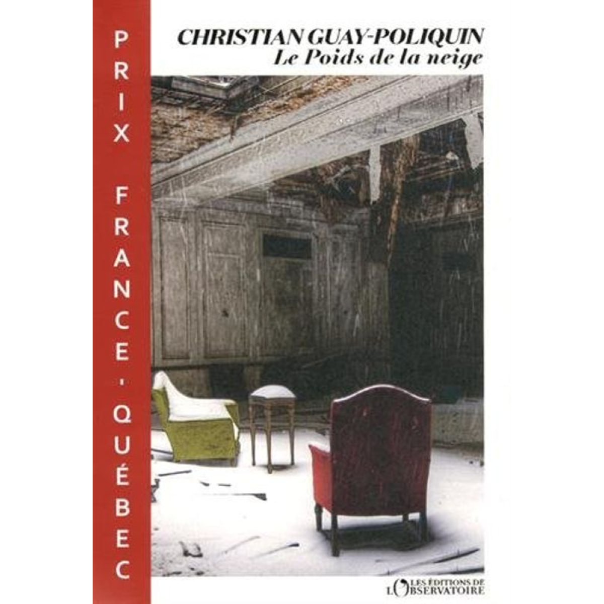 Guay-Poliquin, Christian | Le poids de la neige | Livre d'occasion