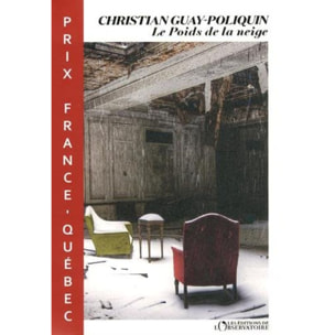 Guay-Poliquin, Christian | Le poids de la neige | Livre d'occasion