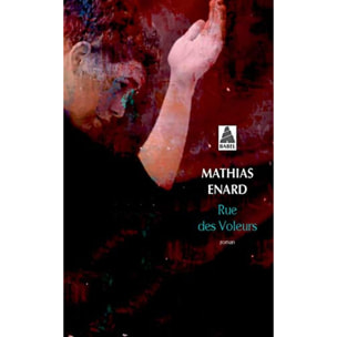 Enard, Mathias | Rue des Voleurs | Livre d'occasion