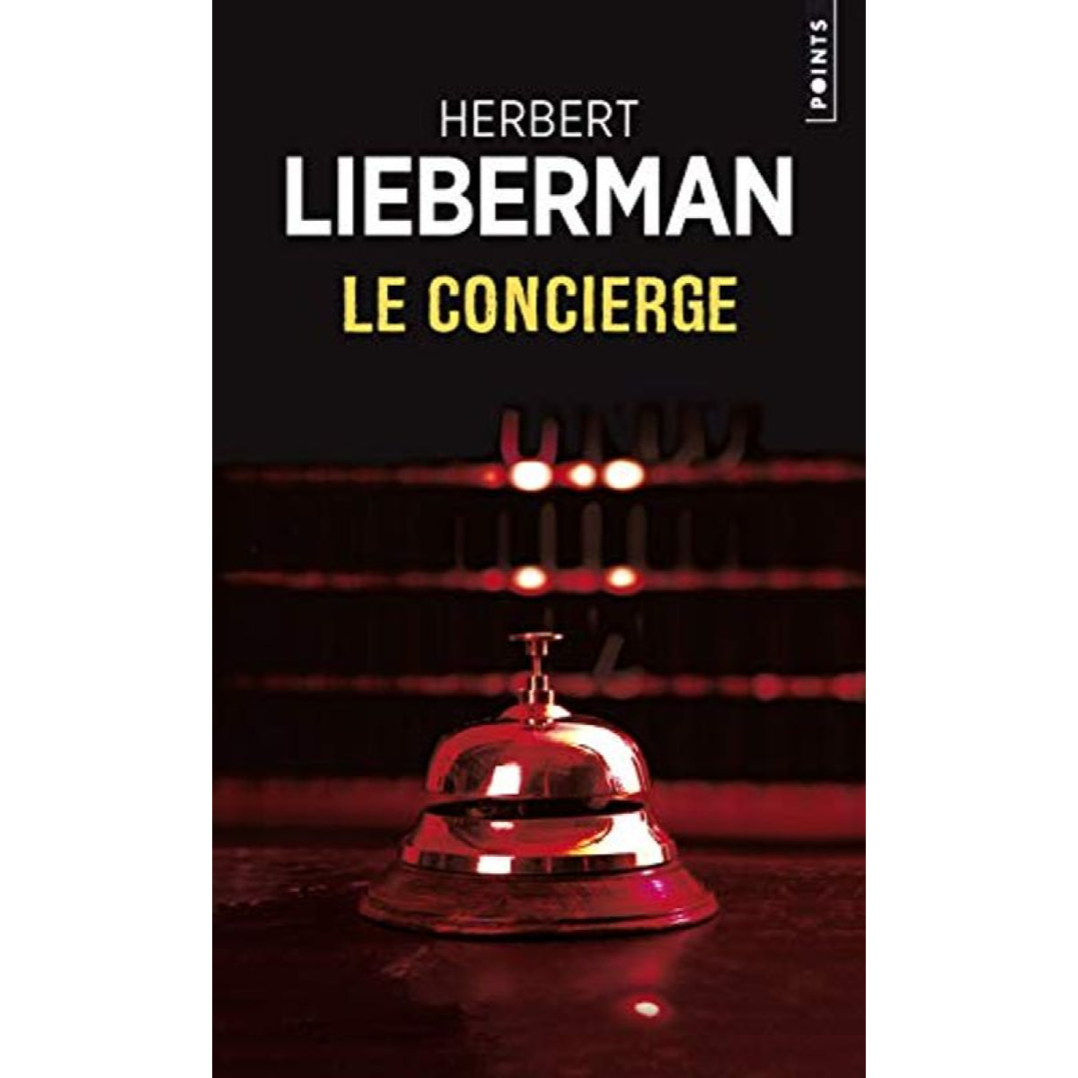 Lieberman, Herbert | Le Concierge | Livre d'occasion