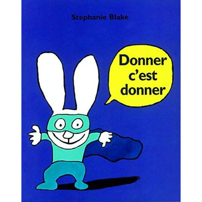 BLAKE, Stéphanie | DONNER C'EST DONNER | Livre d'occasion