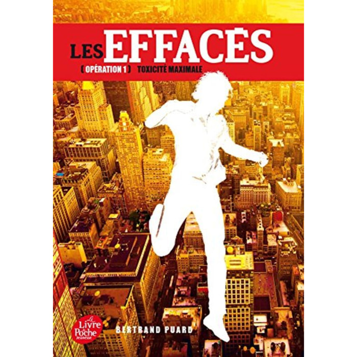 Puard, Bertrand | Les Effacés - Tome 1 - Toxicité maximale | Livre d'occasion