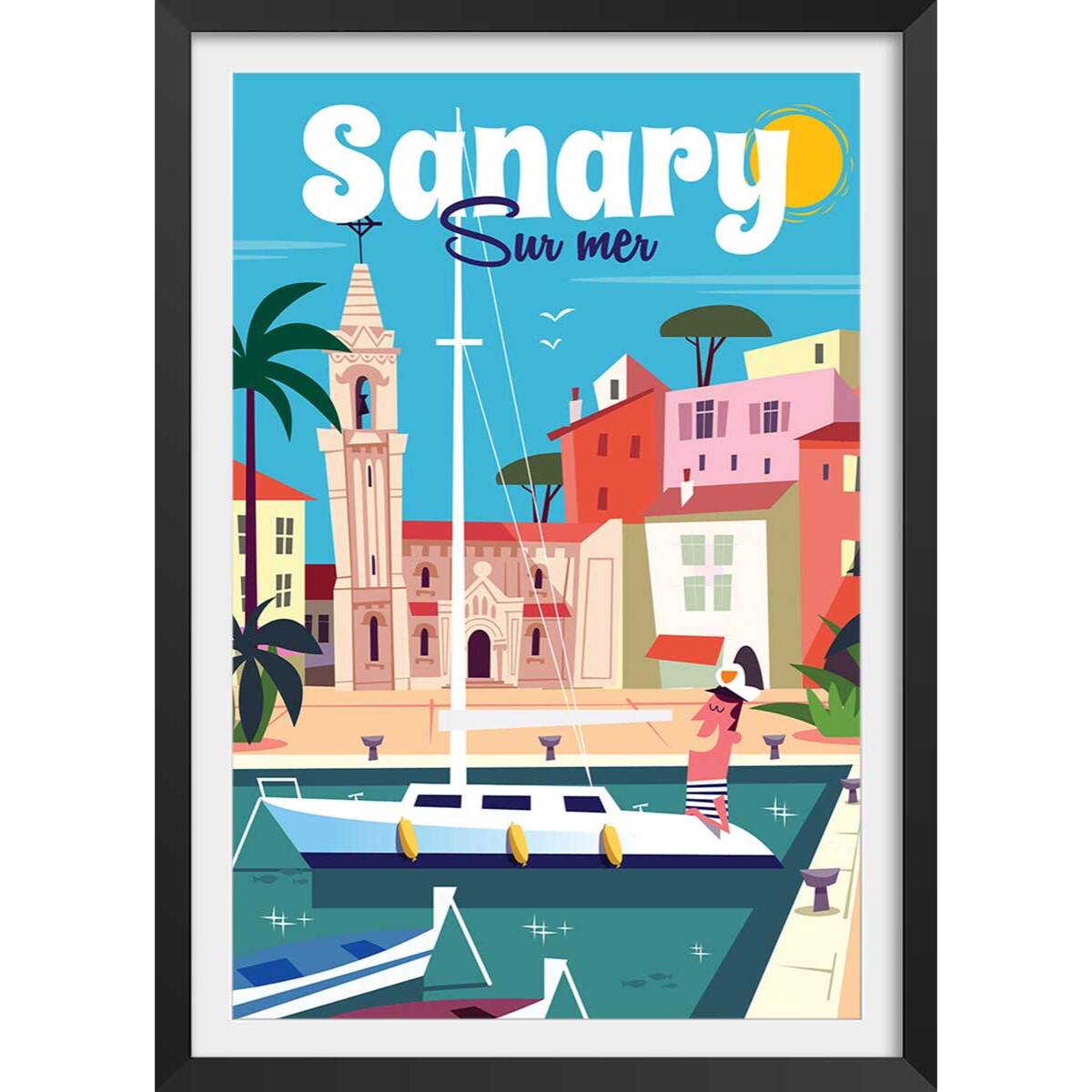 Affiche vacances à Sanary Affiche sous cadre noir