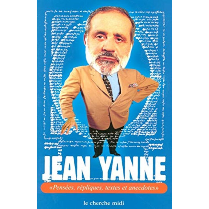 Yanne, Jean | Pensées, répliques, textes et annecdotes | Livre d'occasion