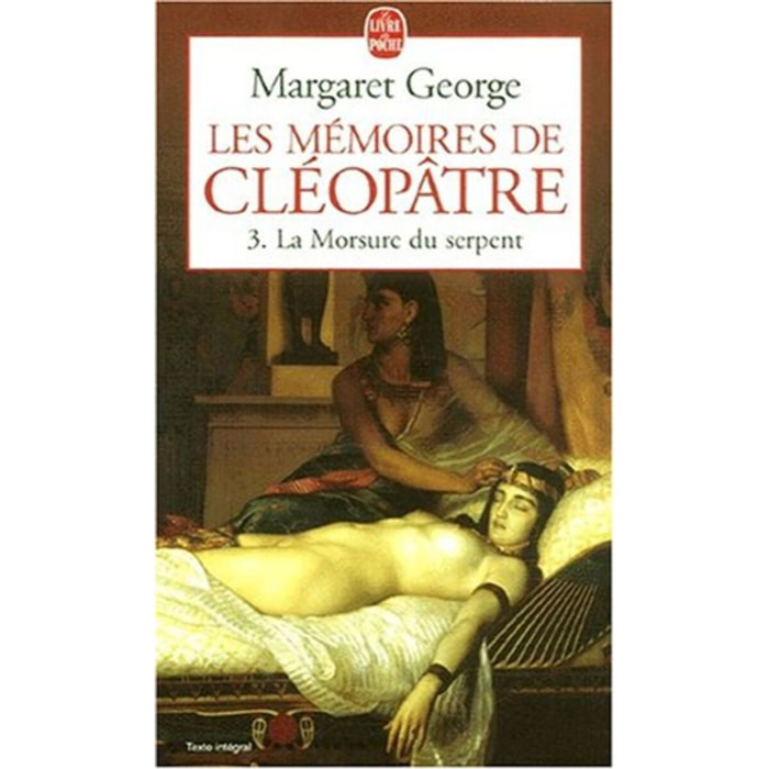 Margaret George | Les mémoires de Cléopâtre, tome 3 : La morsure du serpent | Livre d'occasion