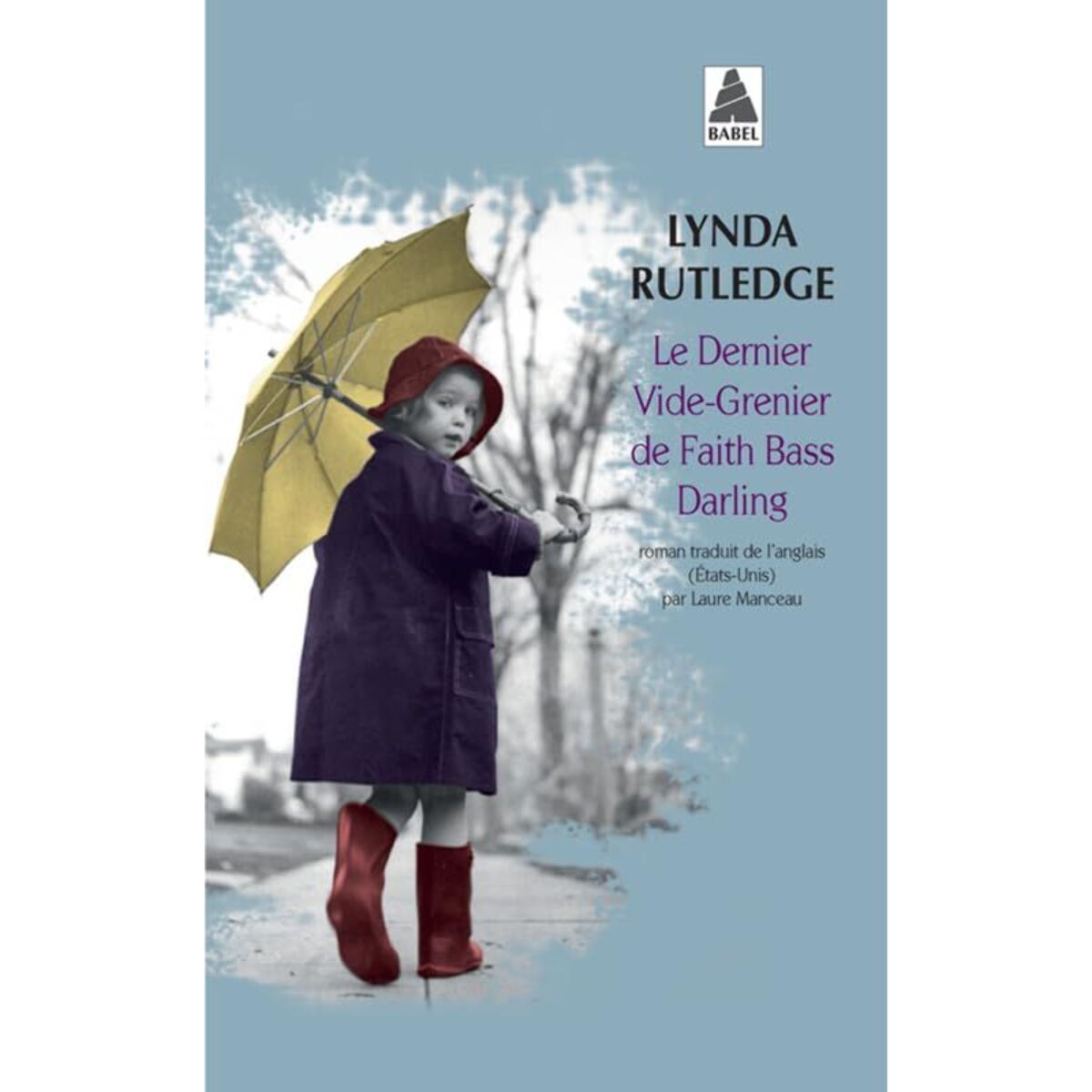 Rutledge, Lynda | Le Dernier Vide-grenier de Faith Bass Darling | Livre d'occasion