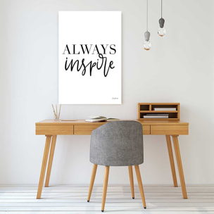 Tableau always inspire Toile imprimée