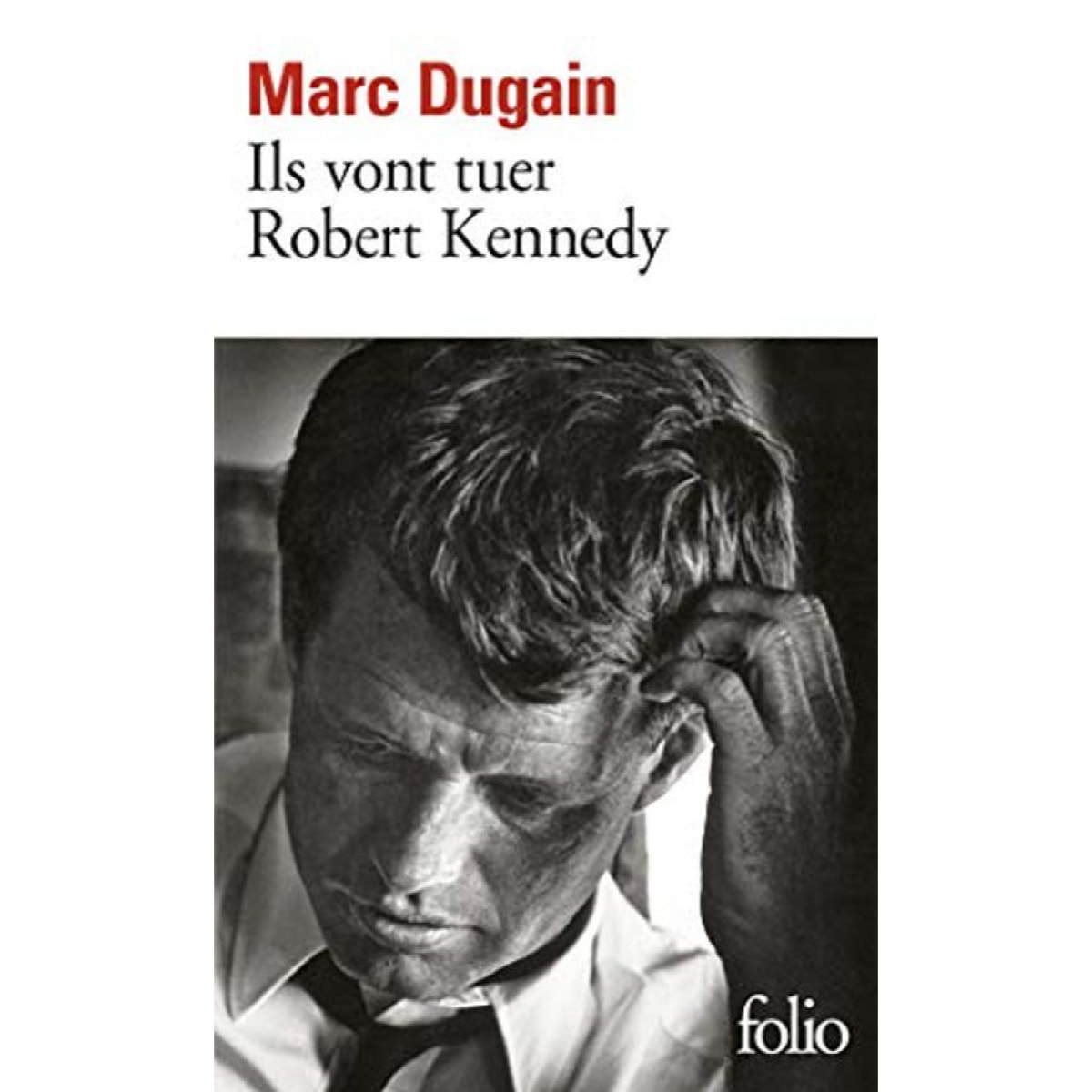 Dugain,Marc | Ils vont tuer Robert Kennedy | Livre d'occasion