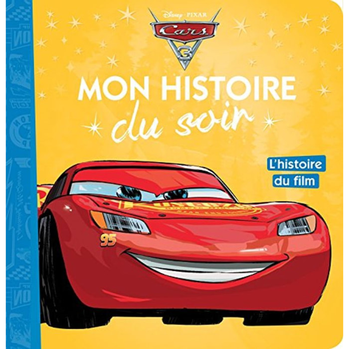 COLLECTIF | CARS 3 - Mon Histoire du Soir - L'histoire du film - Disney Pixar | Livre d'occasion