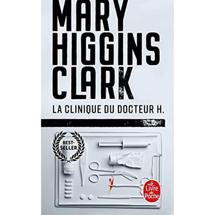 Higgins Clark, Mary | La Clinique du docteur H. | Livre d'occasion