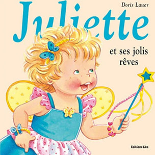 Lauer, Doris | Juliette et ses jolis rêves | Livre d'occasion