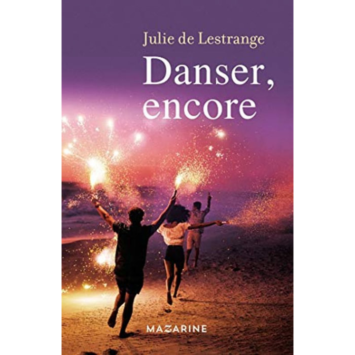 Lestrange, Julie de | Danser, encore | Livre d'occasion