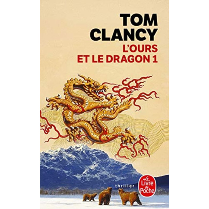 Clancy, T. | L'Ours et le Dragon, tome 1 | Livre d'occasion