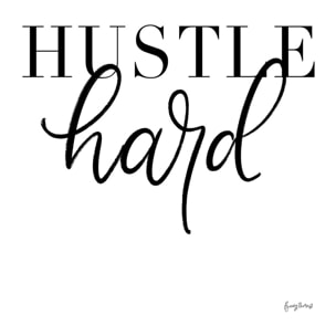 Tableau citation hustle hard Toile imprimée