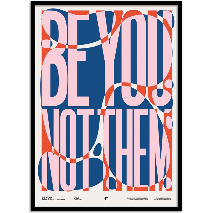 Affiche - Be you - Posterlad
