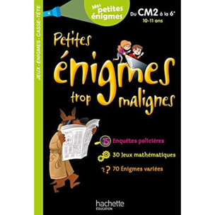 Berger, Eric | Petites énigmes trop malignes - Du CM2 à la 6e - Cahier de vacances 2021 | Livre d'occasion