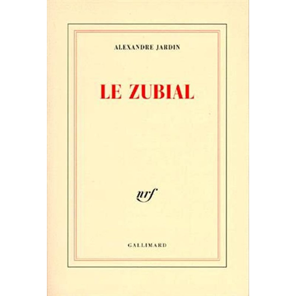 Jardin,Alexandre | Le Zubial | Livre d'occasion