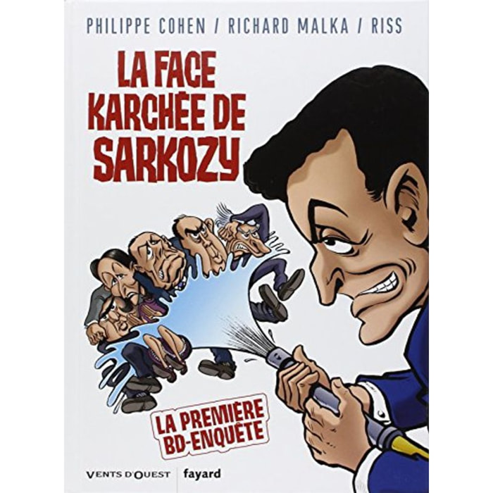 Cohen, Philippe | La face karchée de Sarkozy | Livre d'occasion