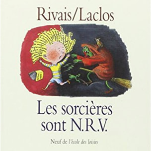 Rivais, Yak | Les sorcières sont N.R.V. | Livre d'occasion