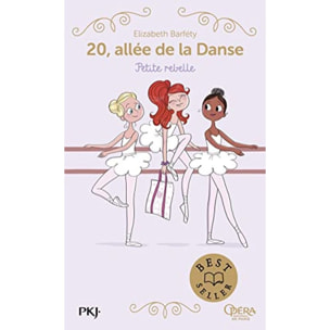 Barféty, Elizabeth | 20, allée de la danse - tome 04 : Petite rebelle (4) | Livre d'occasion