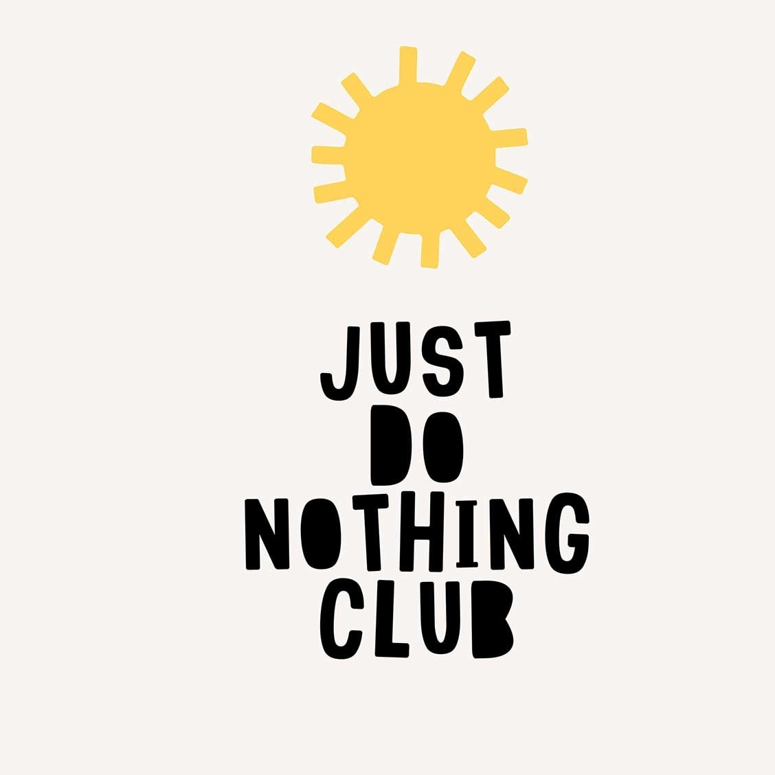 Poster just do nothing club Affiche sous cadre noir