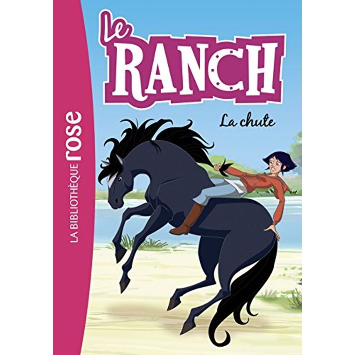 Télé Images Kids | Le Ranch 27 - La chute | Livre d'occasion