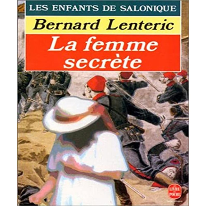 Lenteric, Bernard | Les Enfants de Salonique : La Femme secrète | Livre d'occasion