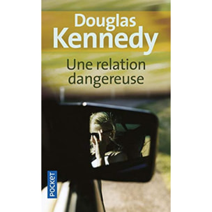 Kennedy, Douglas | Une relation dangereuse | Livre d'occasion