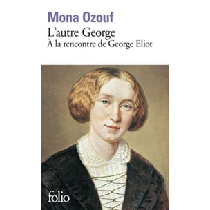 Ozouf, Mona | L’autre George: À la rencontre de George Eliot | Livre d'occasion
