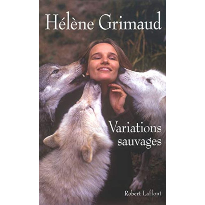 Grimaud, Hélène | Variations sauvages | Livre d'occasion