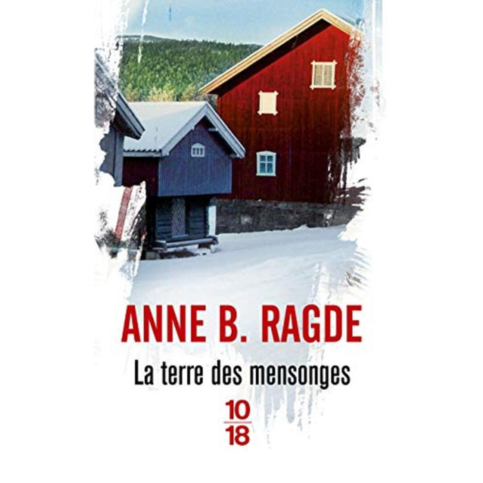 Anne B. Ragde | La terre des Mensonges | Livre d'occasion