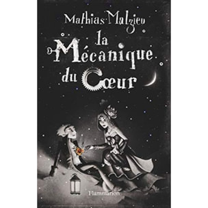 Malzieu, Mathias | La Mécanique du coeur: Le livre du film | Livre d'occasion
