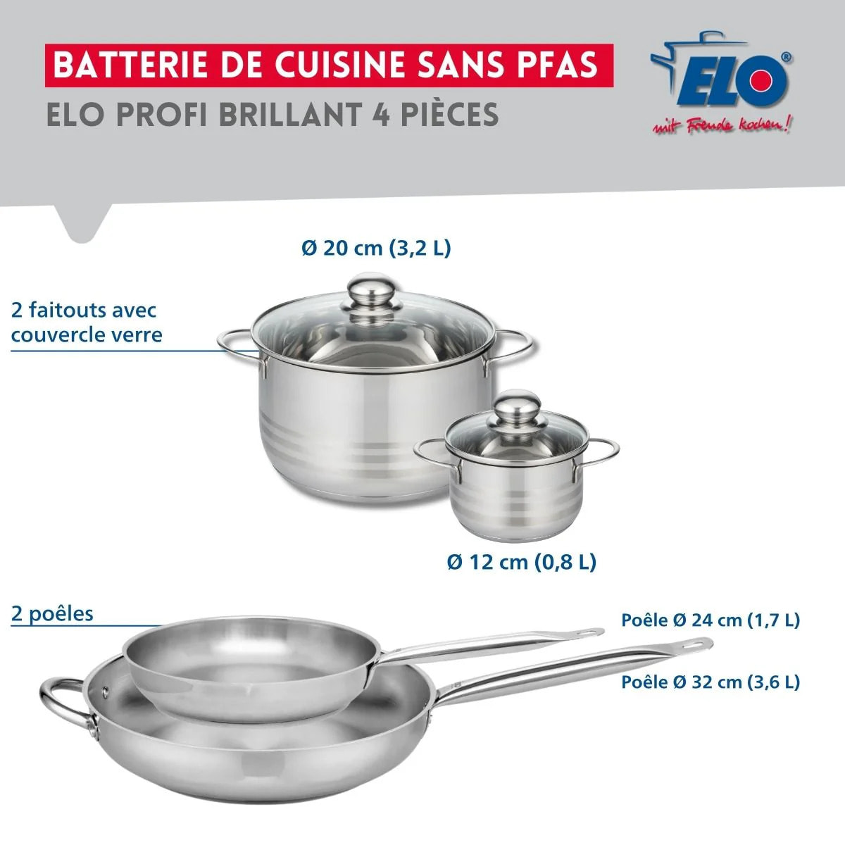 Ensemble de 2 Poêles de cuisson 24 et 32 cm et 2 faitouts 12 et 20 cm Elo Profi Brillant