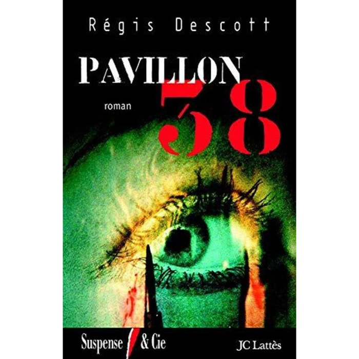 Descott, Régis | Pavillon 38 | Livre d'occasion